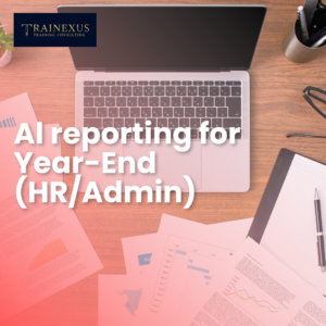 Al reporting for Year-End (HR/Admin)